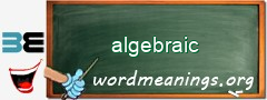 WordMeaning blackboard for algebraic